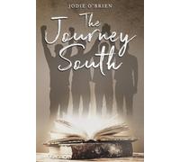 The Journey South