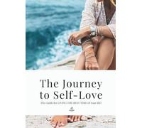 The Journey to Self-Love: This book is a gentle guide that invites you to embark on an inner adventure, discovering the power of self-acceptance, compassion, and growth.