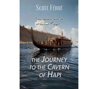 The Journey to the Cavern of Hapi
