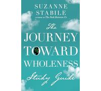 The Journey Toward Wholeness