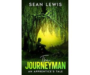 The Journeyman: An Apprentice's Tale