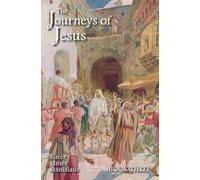 The Journeys of Jesus Book Three
