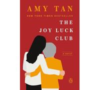 The Joy Luck Club: A Novel