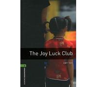 The Joy Luck Club - Stage 6 (2500 Headwords)