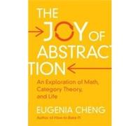 The Joy of Abstraction