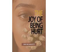 The Joy of Being Hurt - Simi Obe-Majesty - Trilogy Christian Publishing - ebook (ePub) - Livre