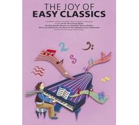 THE JOY OF EASY CLASSICS - PIANO SOLO