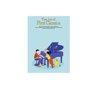The Joy Of First Classics: Book 1, Solo De Piano De Denes Agay - Recueil De Plus De 60 Pièces Classiques Faciles | Œuvres De Bach, Haydn, Mozart Et D’Autres Compositeurs | Répertoire D’Apprentissage