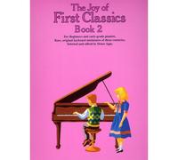 THE JOY OF FIRST CLASSICS BOOK 2 - PIANO SOLO