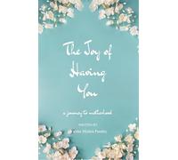 The Joy of having You - a journey to motherhood