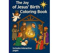 The Joy of Jesus’ Birth: Coloring Book