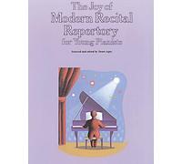 The Joy of Modern Recital Repertory: Piano Solo (Joy Books (Music Sales)) (1996-11-01)