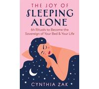 The Joy of Sleeping Alone