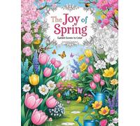 The Joy of Spring: Garden Scenes to Color