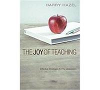 The Joy of Teaching: Effective Strategies for the Classroom Hazel, Harry (Auteur)