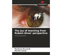The joy of teaching from Rubem Alves' perspective: A look at education