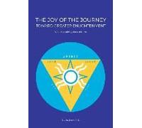 The Joy Of The Journey Toward Greater Enlightenment