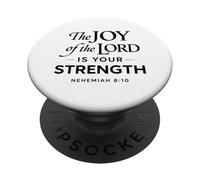 The Joy of The Lord is Your Strength Néhémie 8:10 Faith God PopSockets PopGrip Adhésif