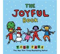 The Joyful Book by Todd Parr Todd Parr (Auteur)