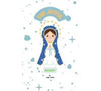 The Joyful Rosary: A guide to praying the Rosary