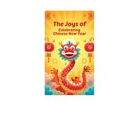 The Joys of Celebrating Chinese New Years