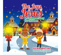 The Joys of Jesus: A Celebration of Love, Light and Faith.