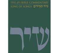 The JPS Bible Commentary Song of Songs by Michael Fishbane Michael Fishbane (Auteur)