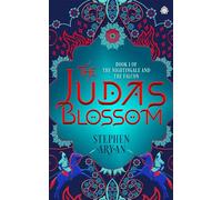 The Judas Blossom: Book I of The Nightingale and the Falcon