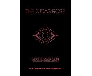 The Judas Rose