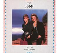 The Judds - Love Can Build A Bridge (Colored Vinyl) [Vinyl LP]