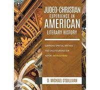 The Judeo-Christian Experience In American Literary History