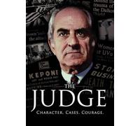 The Judge: Character, Cases, Courage