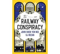 The Judge Dee and Lao She mysteries - The Railway Conspiracy