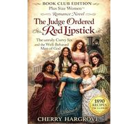 The Judge Ordered Red Lipstick: the unruly curvy six and the well-behaved men of God