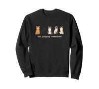 The Judging Committee Cat Lovers Panneau de Jugement pour propriétaire d'animaux Sweatshirt