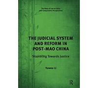 The Judicial System And Reform In Post-Mao China