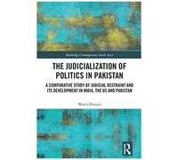 The Judicialization Of Politics In Pakistan