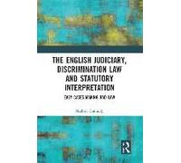 The Judiciary, Discrimination Law And Statutory Interpretation