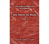 The Judo Clinician's Handbook: Dai Nikyo no Waza - Clinic 2