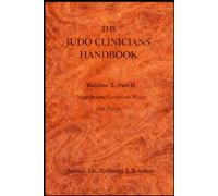 The Judo Clinician's Handbook - Volume 2 Part II: Dai Nikyo no Waza
