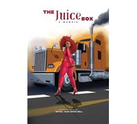 The Juice Box: A memoir