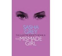 The Juliette Society, Book III: the Mismade Girl - [Version Originale] Inconnu (Auteur)