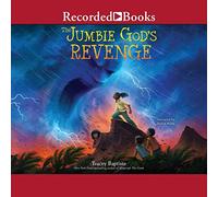 The Jumbie God's Revenge (The Jumbies Series)