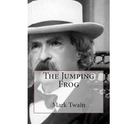 The Jumping Frog Mark Twain