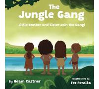 The Jungle Gang: Little Brother And Sister Join The Gang