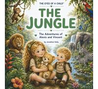 The Jungle: The Adventures of Alexis and Vincent