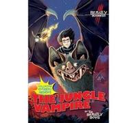The Jungle Vampire: An Awfully Beastly Business The Beastly Boys The Beastly Boys (Auteur)