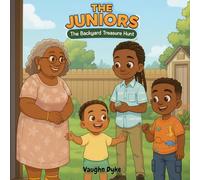 The Juniors: The Backyard Treasure Hunt
