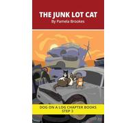 The Junk Lot Cat Chapter Book: Decodable Chapter Book Series for Students Learning to Read. For Beginning Readers and Students with Dyslexia. (Step 3--ng, -nk)