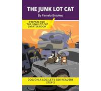 The Junk Lot Cat: Short Decodable Books Prepare Students for Reading DOG ON A LOG Decodable Chapter Books. For Beginning Readers and Students with Dyslexia. (Step 3 -ng, -nk)
